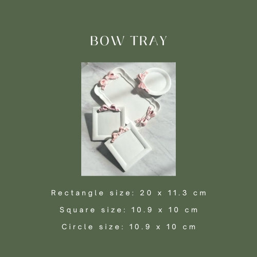 Bow Tray
