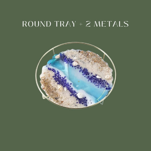 Round Tray + 2 Metals