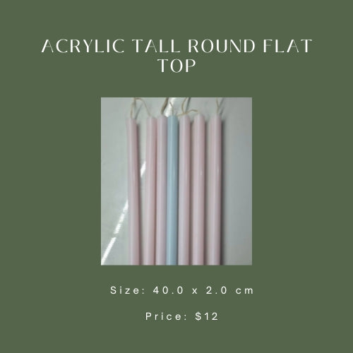 Acrylic Tall Round Flat Top