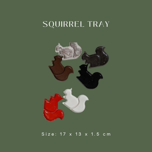 Squirrel Tray