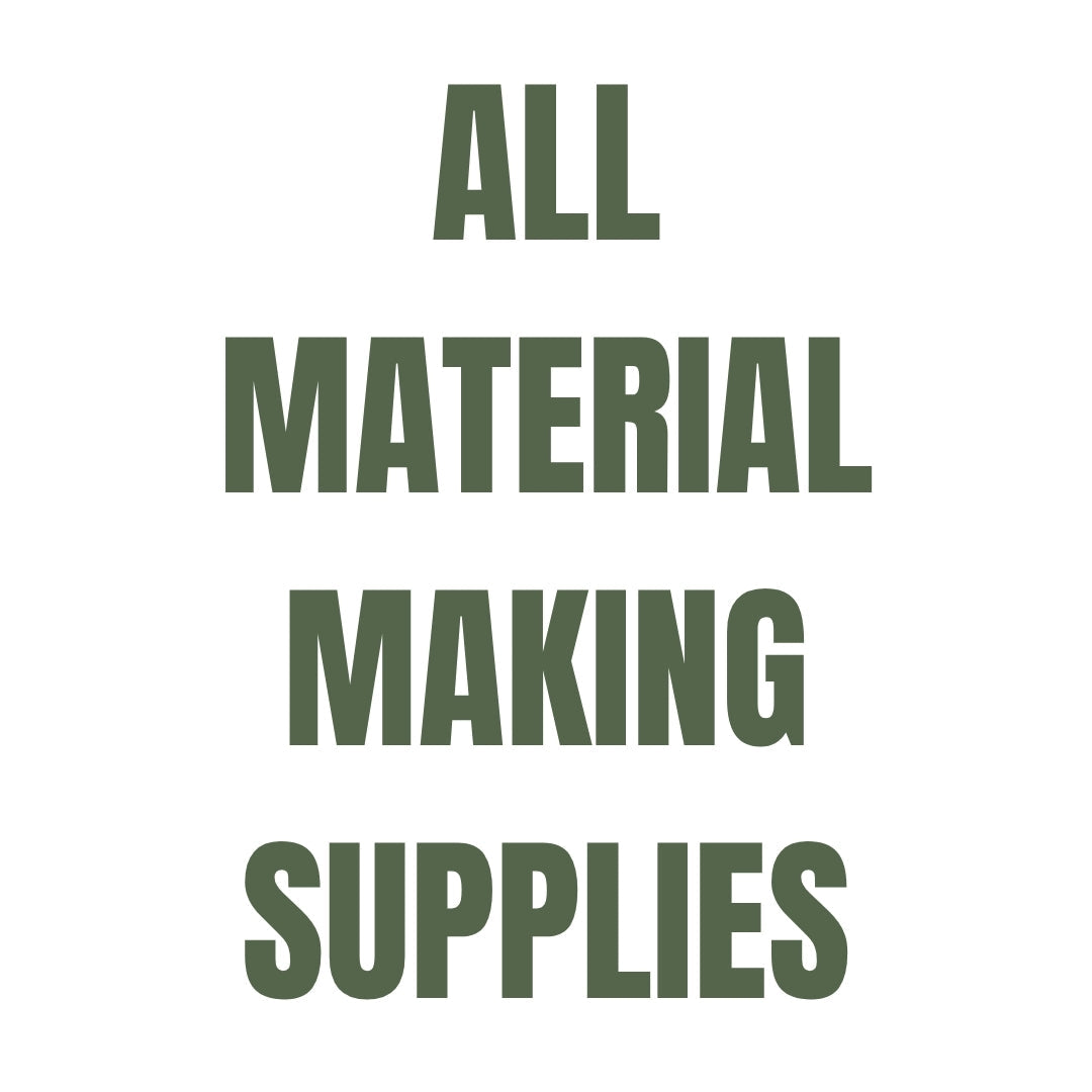 All Material Making Supplies