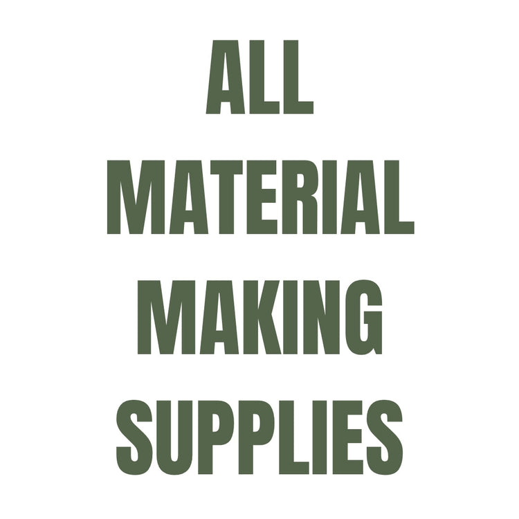 All Material Making Supplies