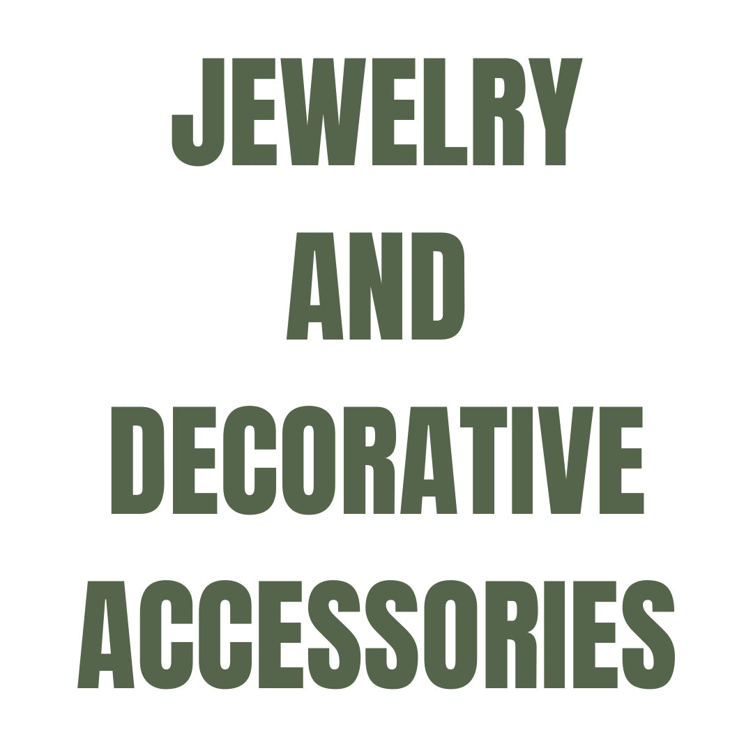 Jewelry and Decorative Accessories