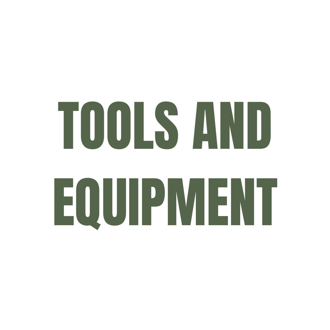 Tools and Equipment
