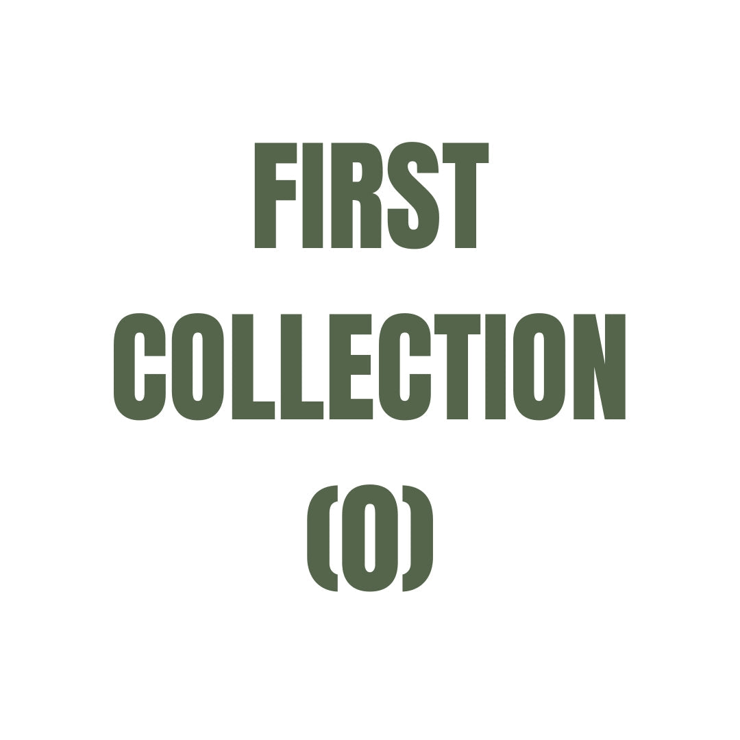 First Collection (0)