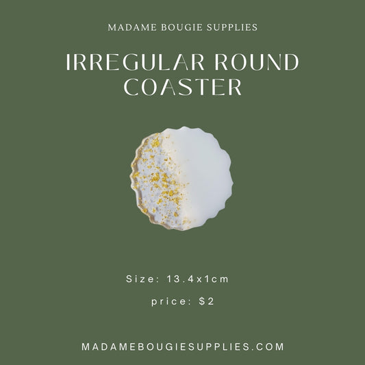 Irregular Round Coaster